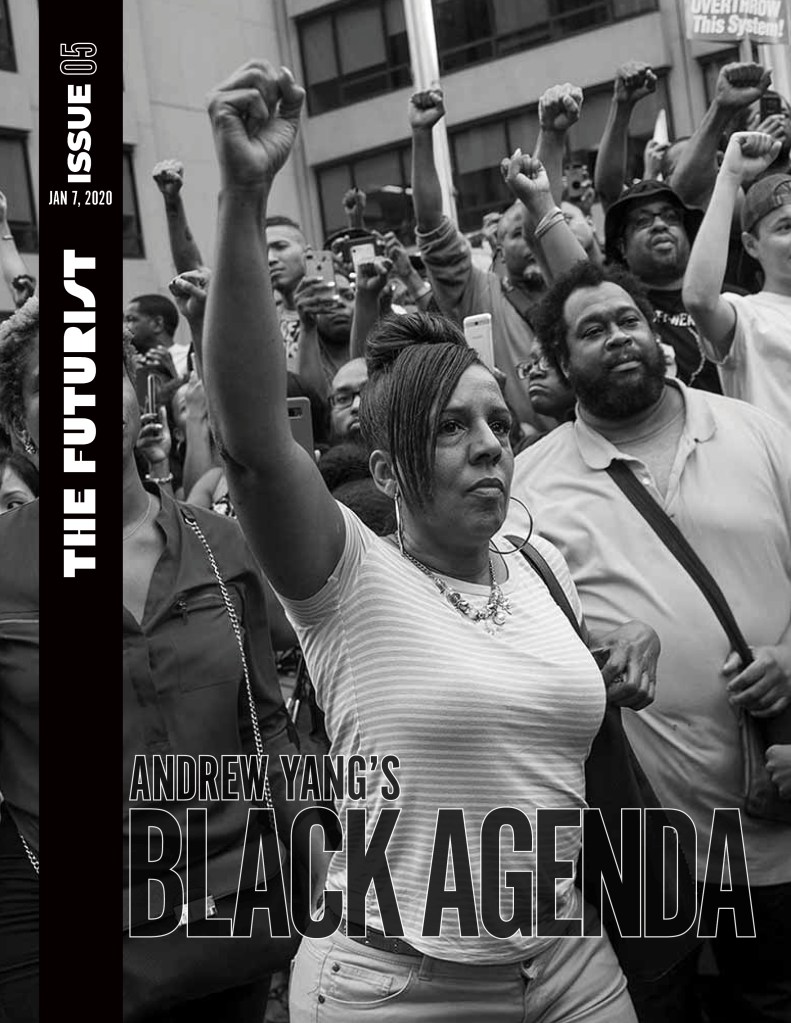 The Futurist, Issue 5: Andrew Yang's Black Agenda
